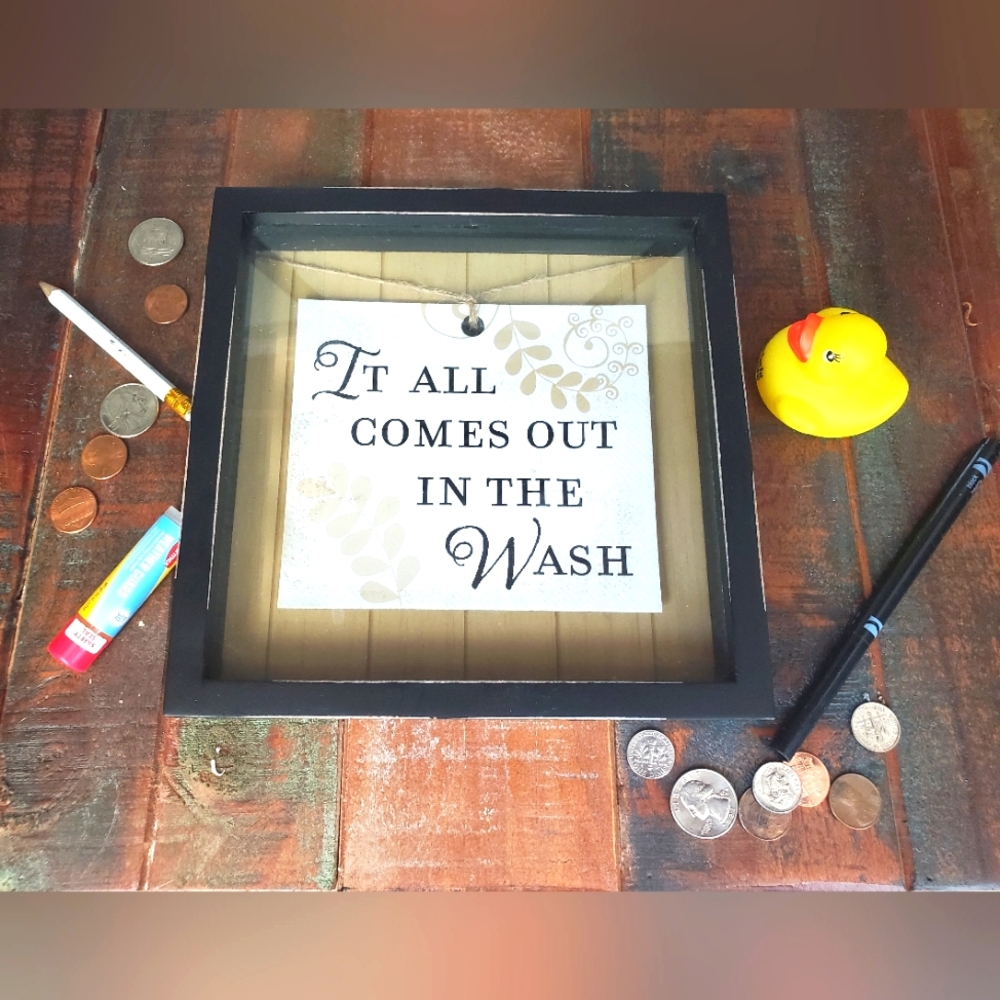 Laundry Room Wall Decor "It All Comes Out In The Wash"